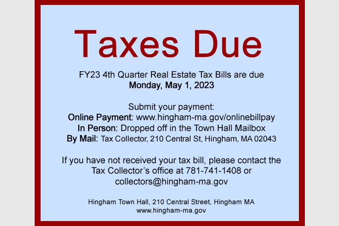 Notice that Tax Bills are due May 1, 2023