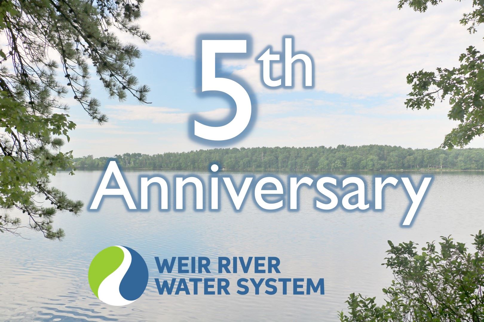 Weir River Water System 5th Anniversary 